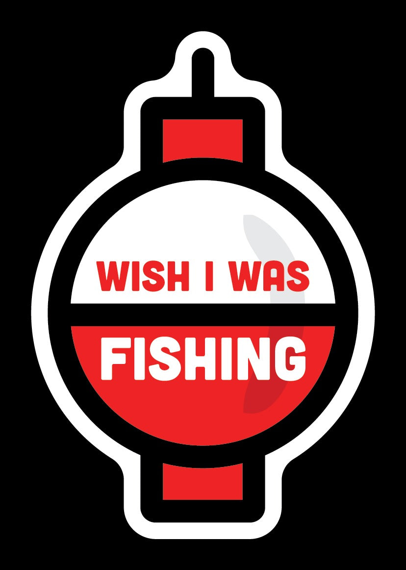 Wish I Was Fishing Bobber Sticker