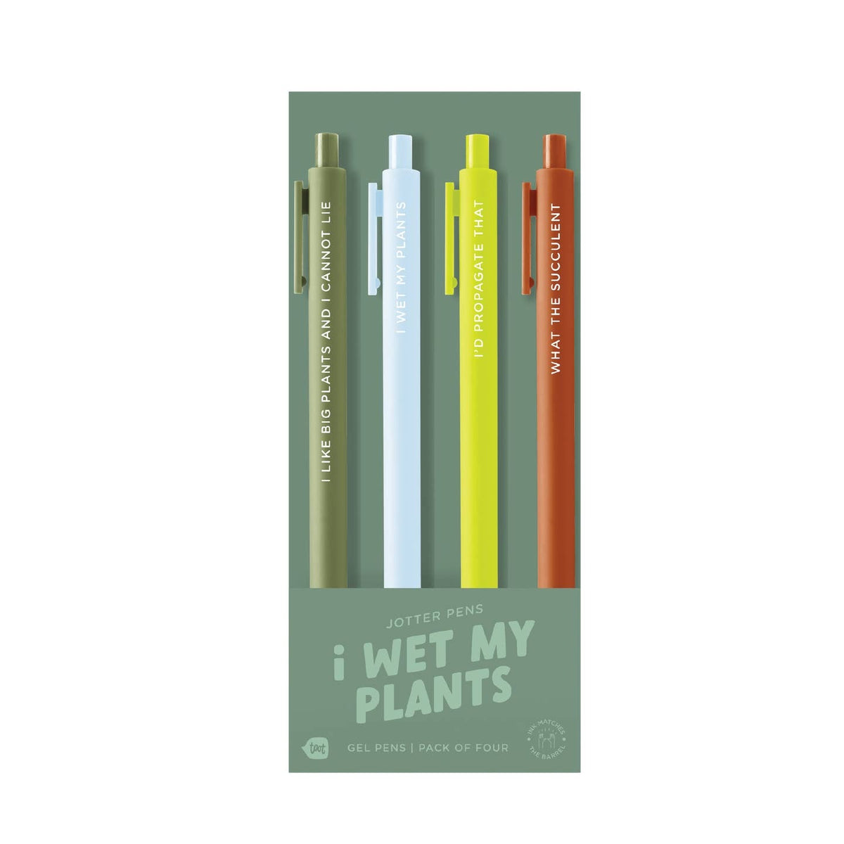 I  Wet My Plants 4 Pack Pens
