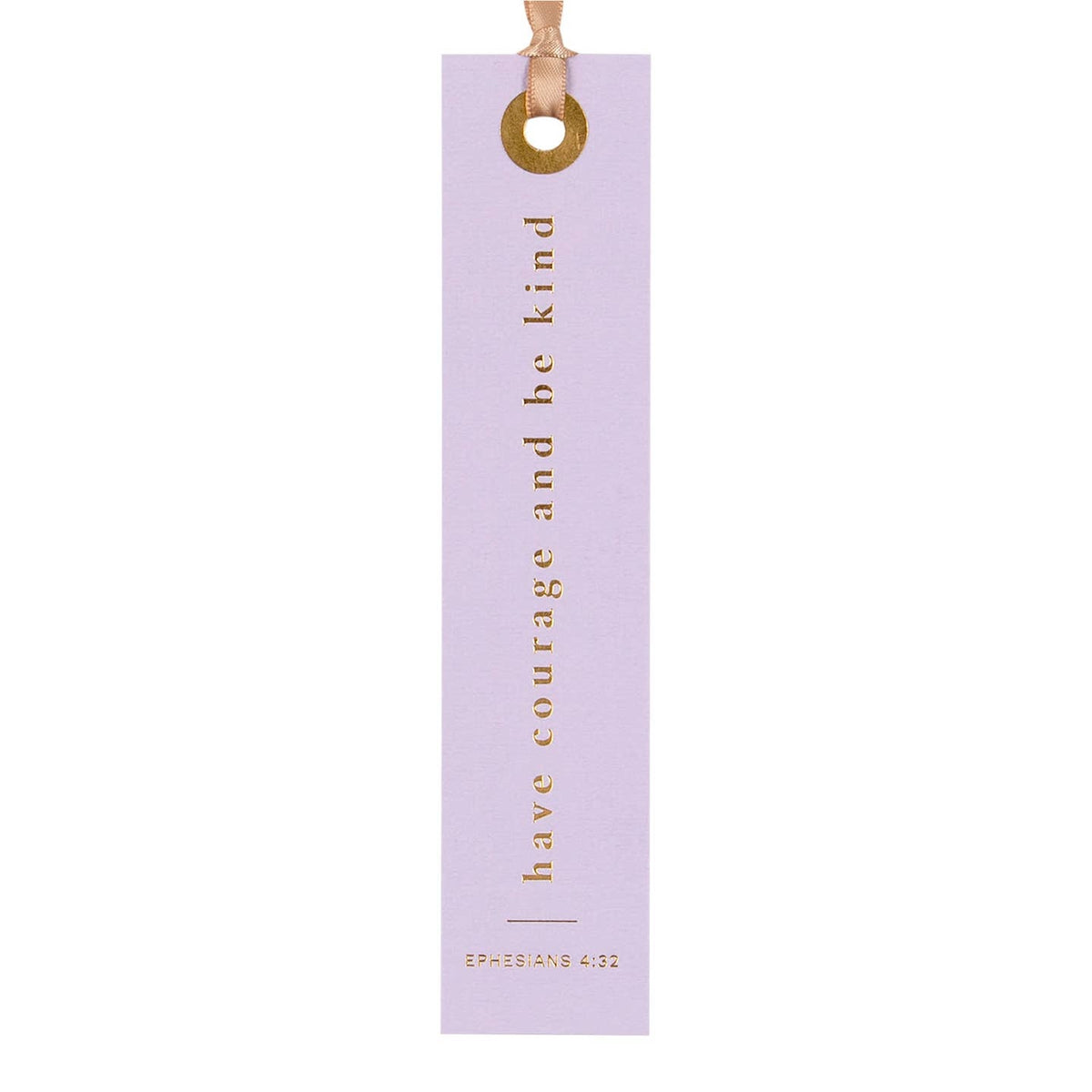 Have Courage and Be Kind Bookmark