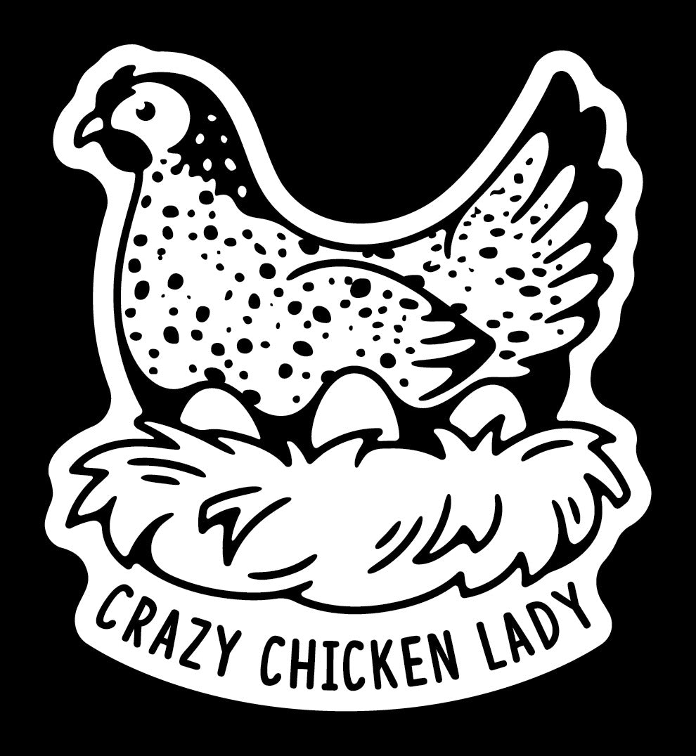 Crazy Chicken Lady Sticker