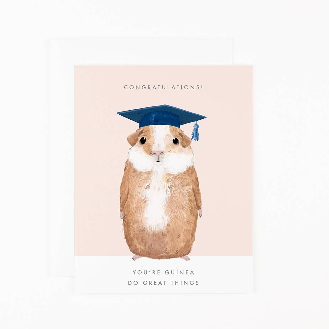 You're Guinea Do Great Things Card