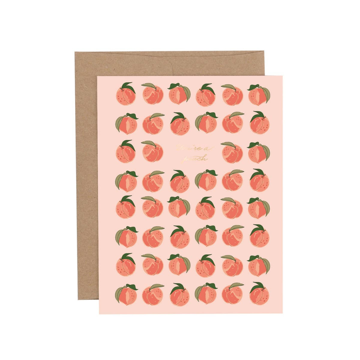 You're a Peach Card