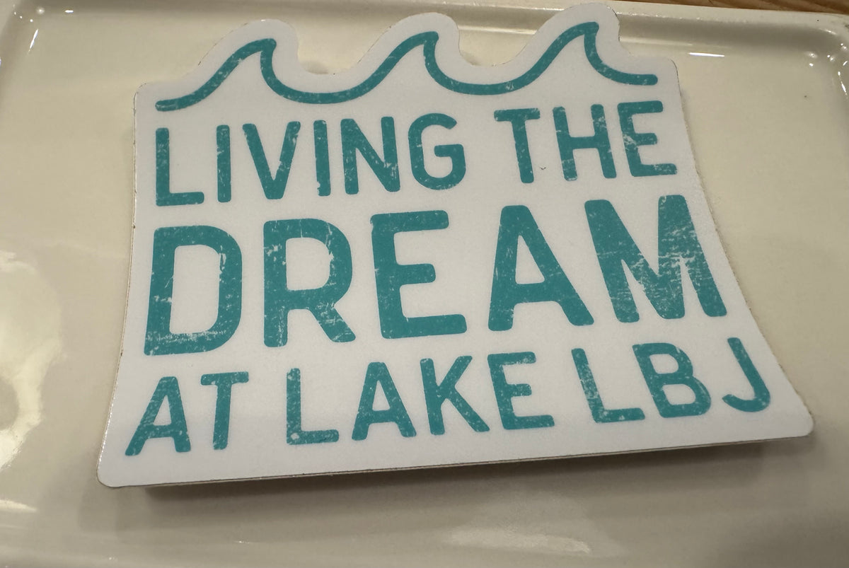 Living The Dream Lake LBJ