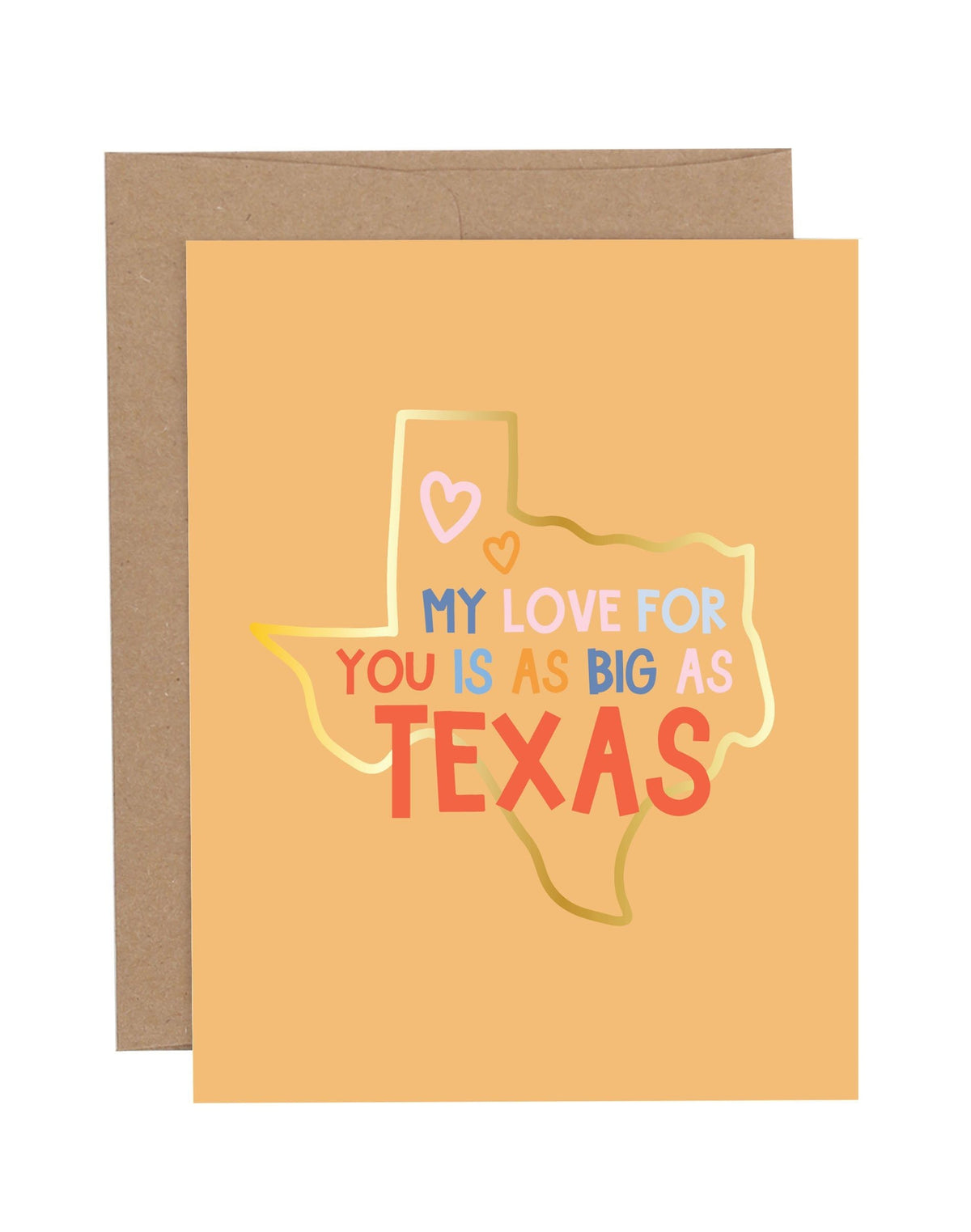 My Love For You Is As Big As Tx Card