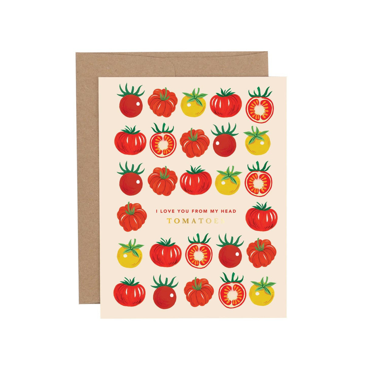Love You From Head Tomatoes Card