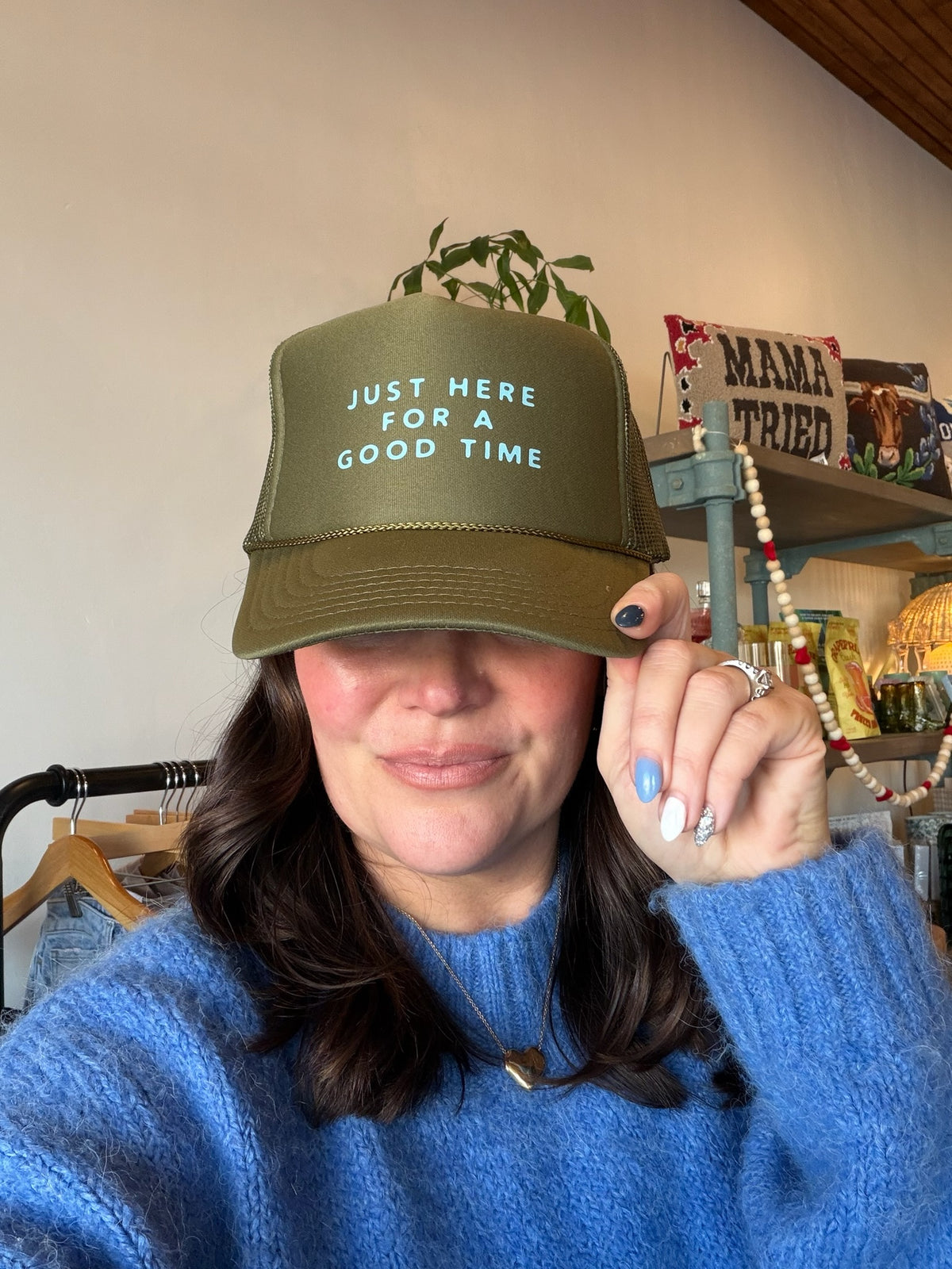 Just Here For A Good Time Trucker Hat