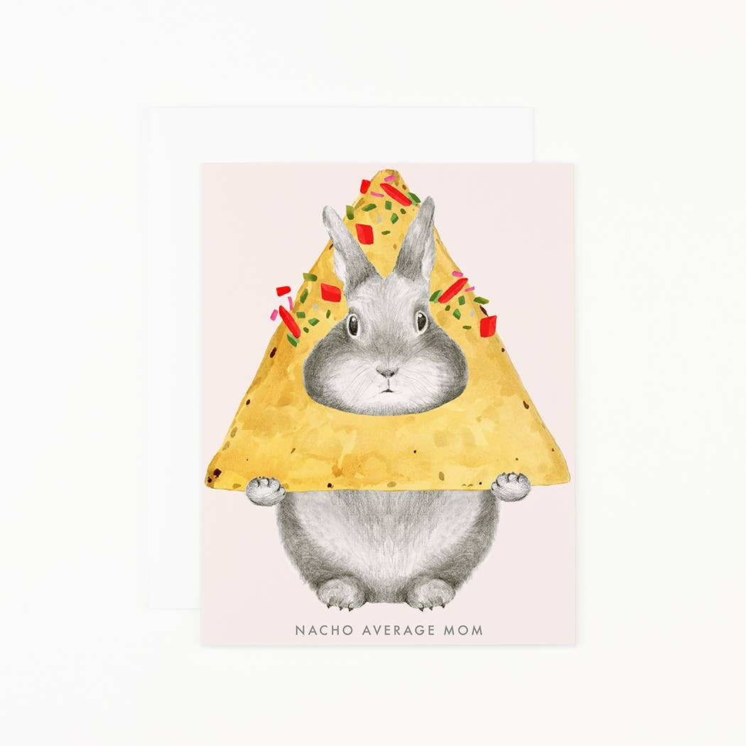 Nacho Average Mom Card