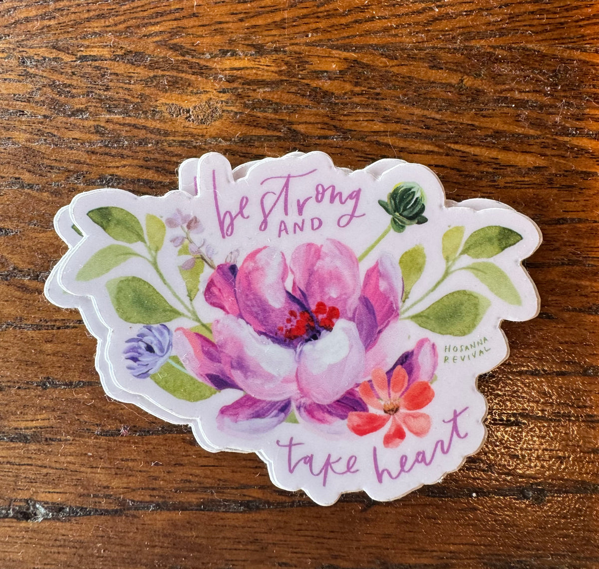 Be Strong and Take Heart Sticker