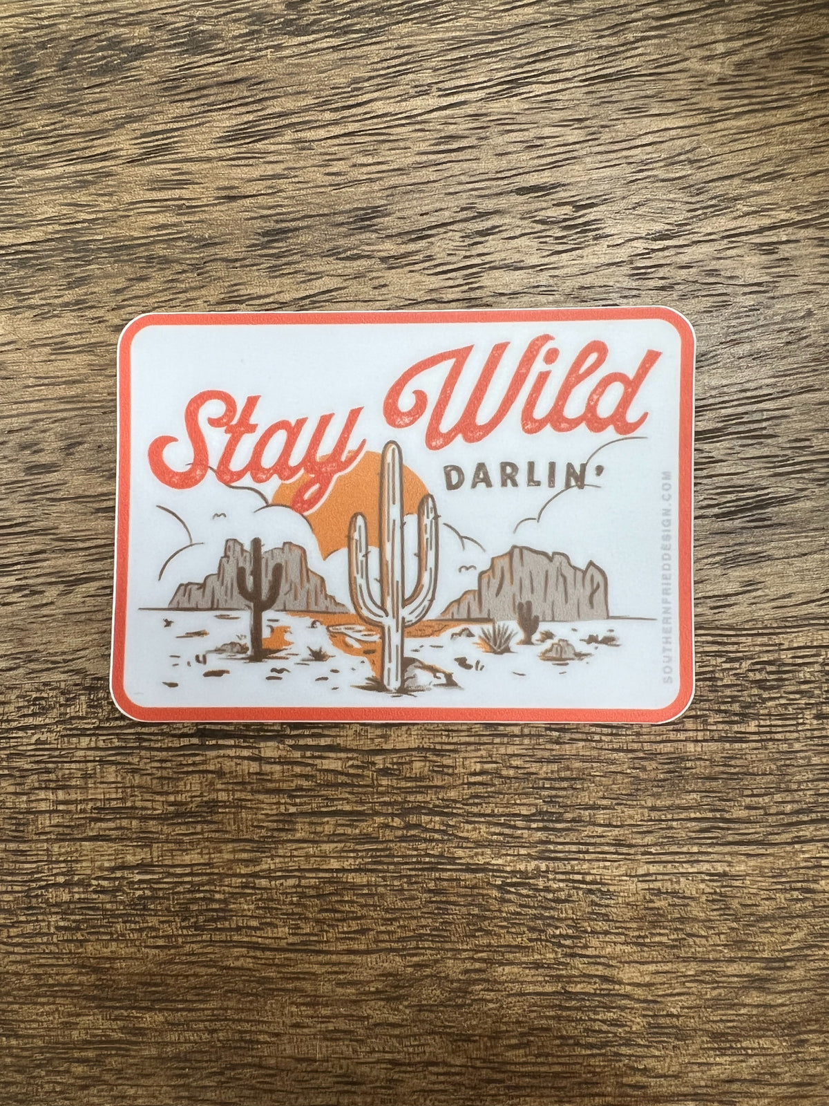 Stay Wild Darlin' Sticker