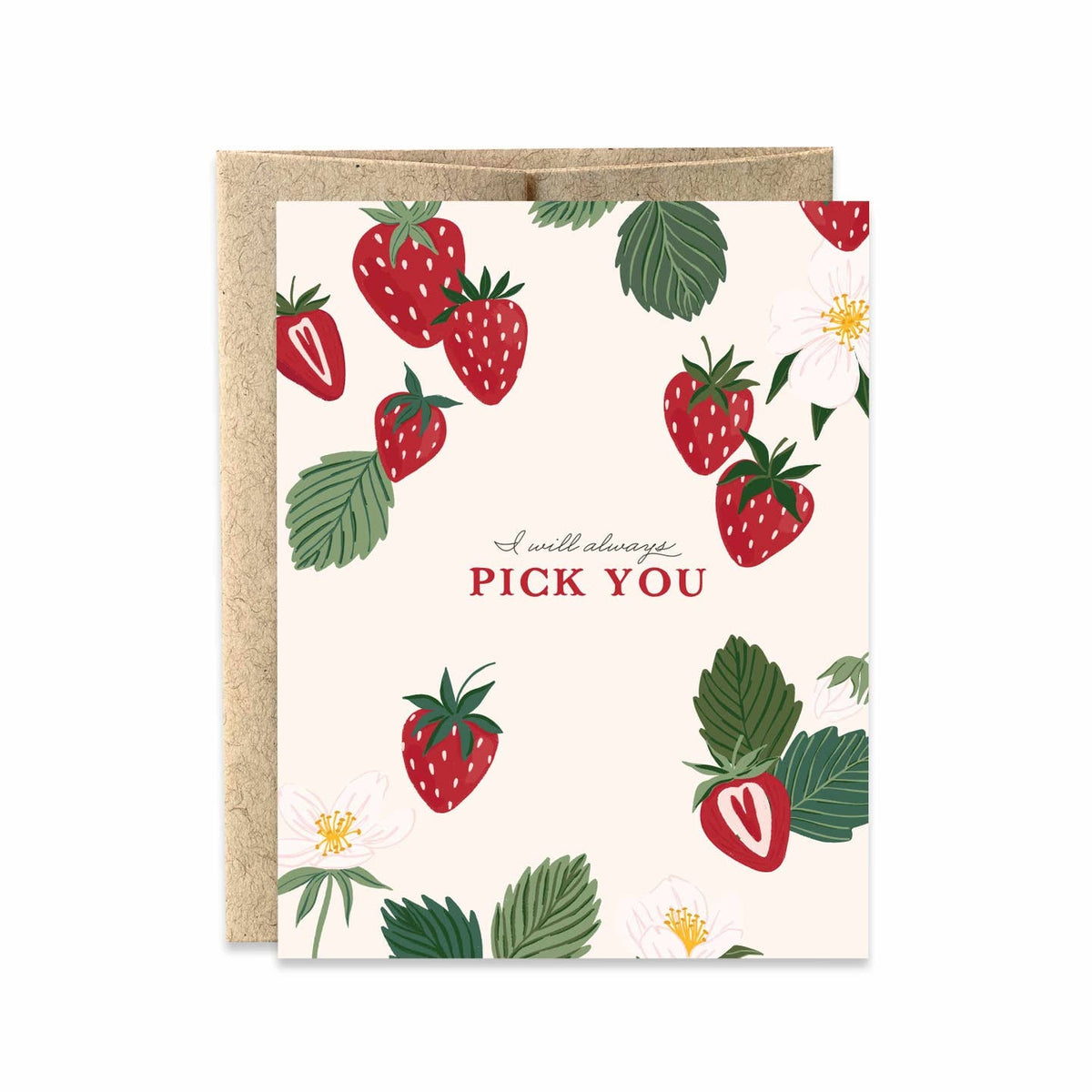 I'll Always Pick You Strawberry Card