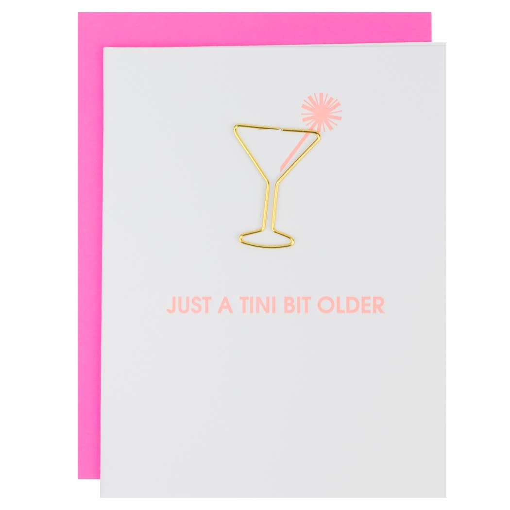 Just a Tini bit older Card