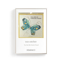My Forever Friend Butterfly Suncatcher