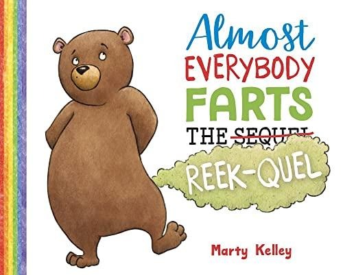 Almost Everyone Farts: The Reek-quel